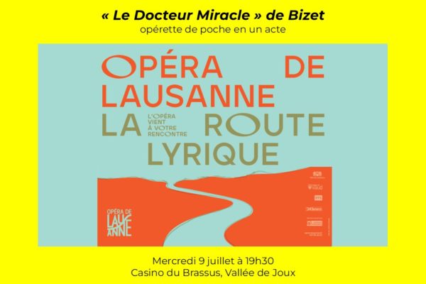 La Route Lyrique : « Le Docteur Miracle » de Bizet