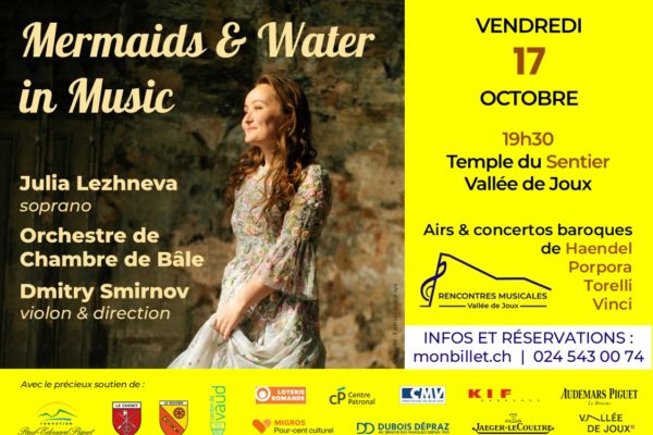 Mermaids and Water in Music – Julia Lezhneva et l’Orchestre de Chambre de Bâle