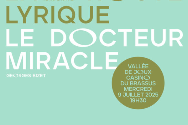  « Le Docteur Miracle » de Bizet au Casino du Brassus