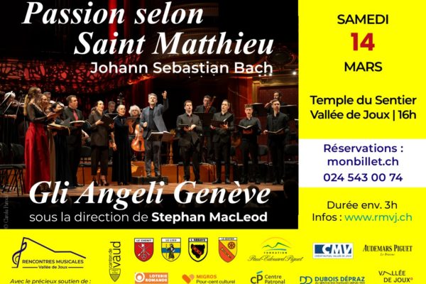 Gli Angeli Genève – La Passion selon Saint Matthieu de Bach