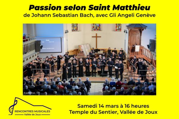 Gli Angeli Genève – La Passion selon Saint Matthieu de Bach